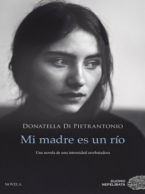 cover image of Mi madre es un río